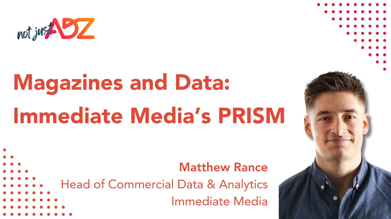 Exploring PRISM: Immediate Media’s Data Evolution