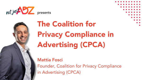 The Coalition for Privacy Compliance in Advertising (CPCA) Explained